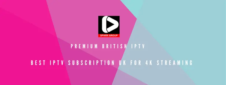 Best IPTV Subscription in the UK 2025 – Top IPTV services for HD streaming, sports, and live TV.