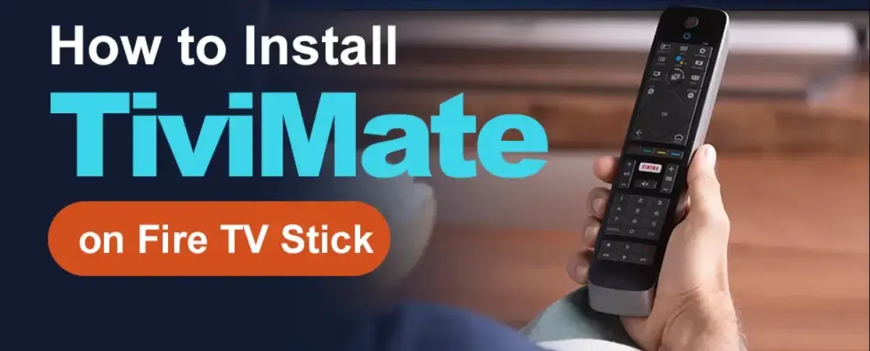 Step-by-step guide to download and install TiviMate on Firestick for seamless IPTV streaming